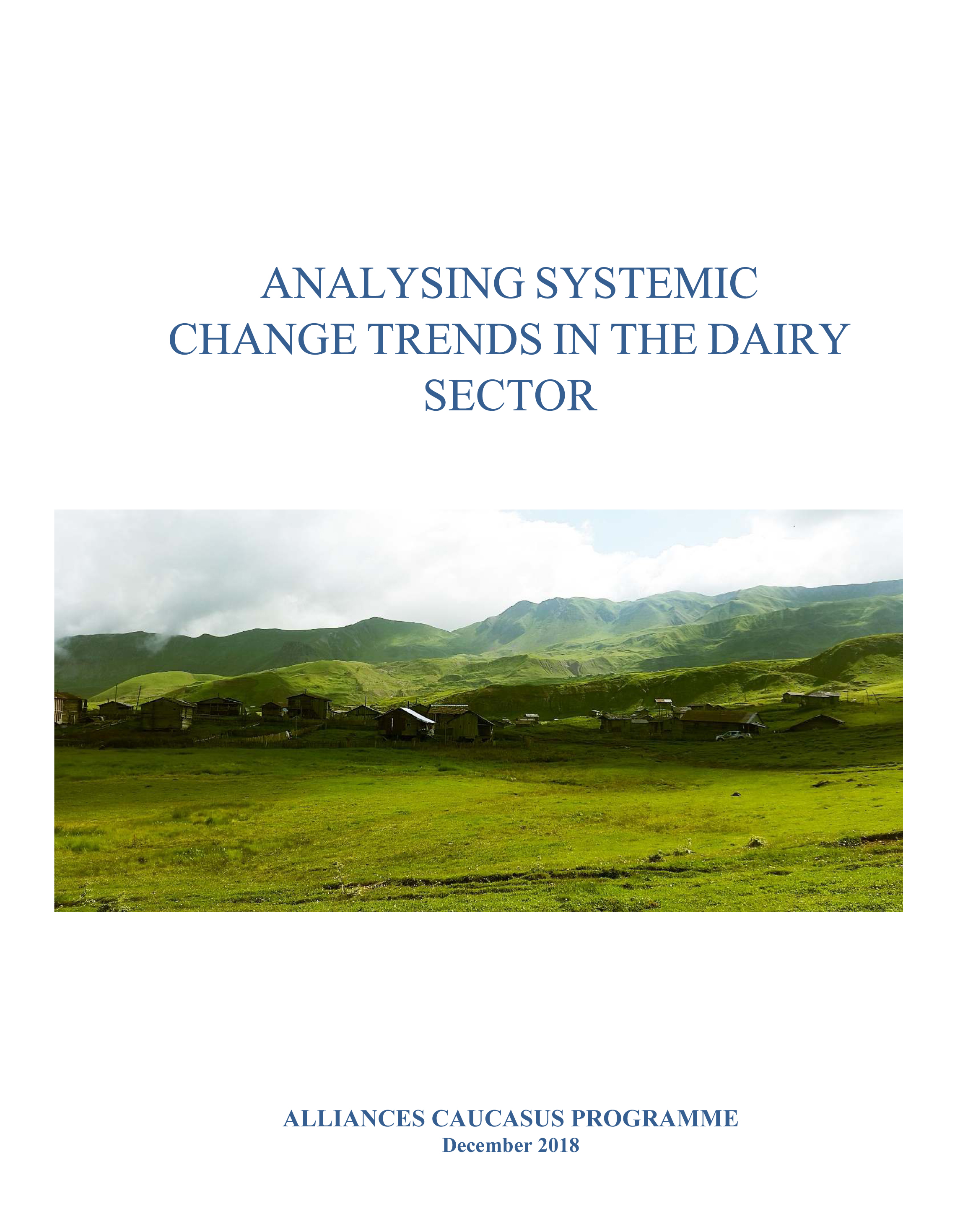 Analysing Systemic Change Trends in the Dairy Sector