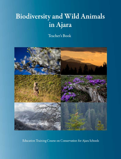 Biodiversity and Wild Animals in Ajara: Teacher&#039;s Book - ENG Version