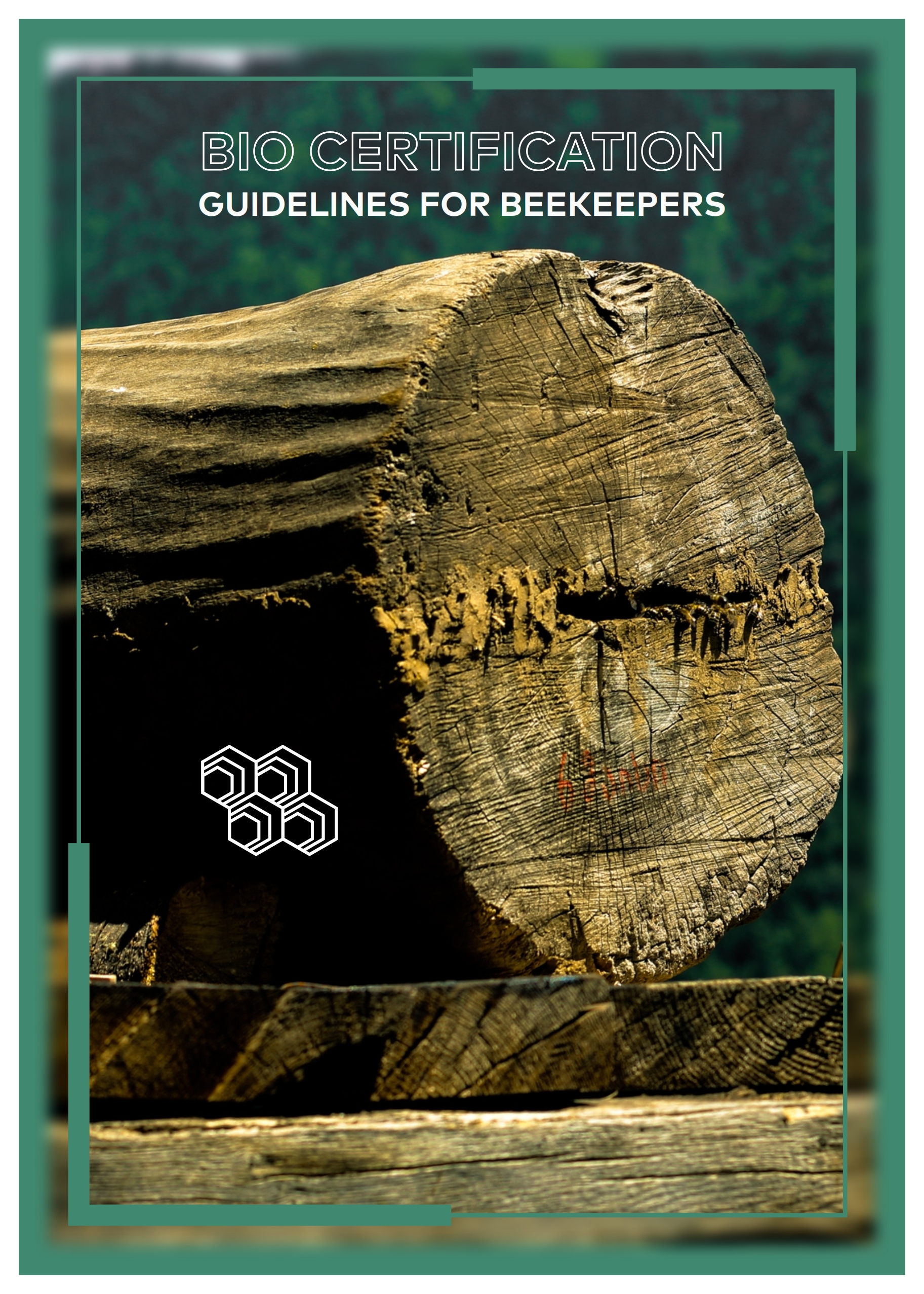 BIO CERTIFICATION GUIDELINES FOR BEEKEEPERS