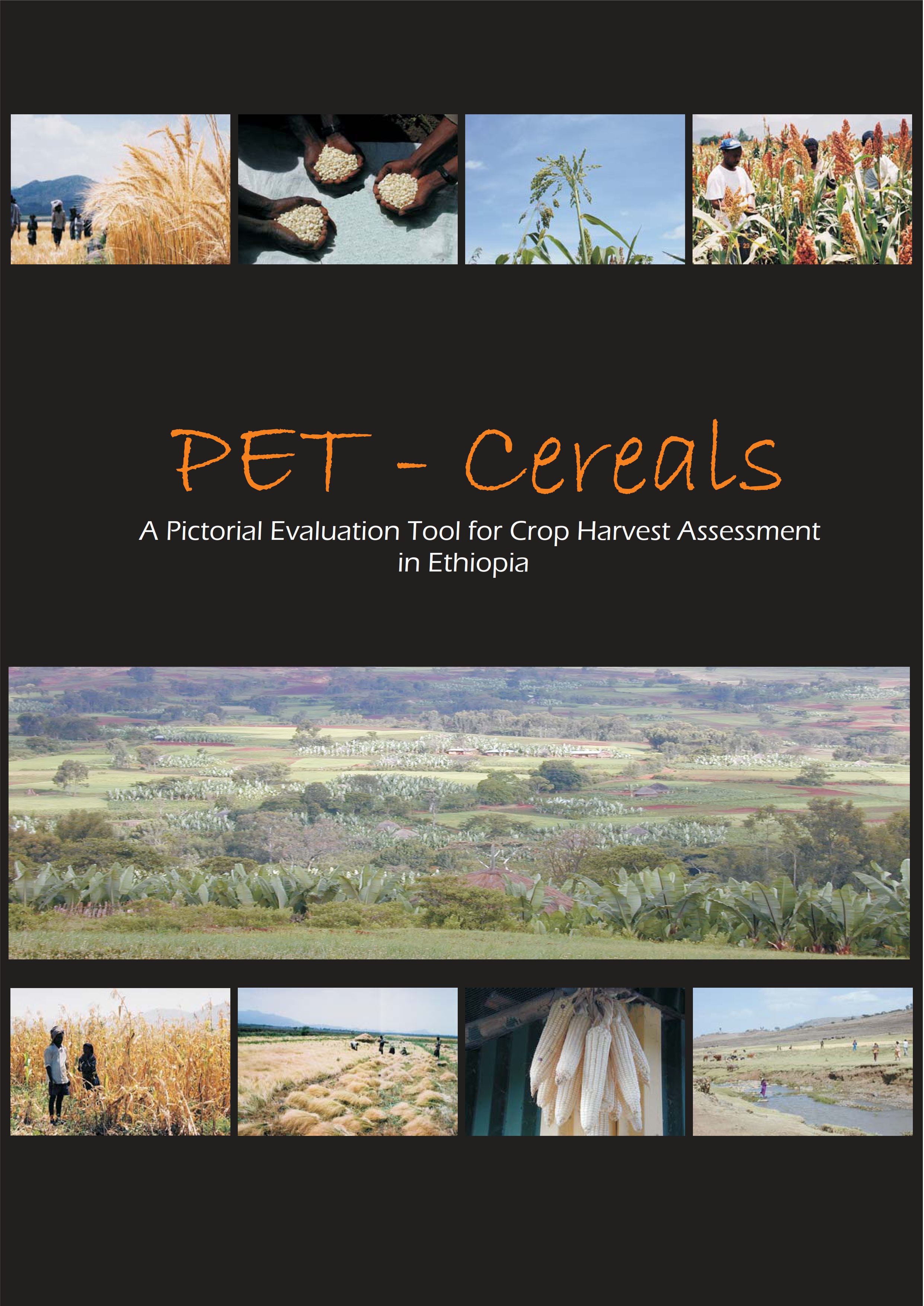 A Pictorial Evaluation Tool for Crop Harvest Assessment in Ethiopia