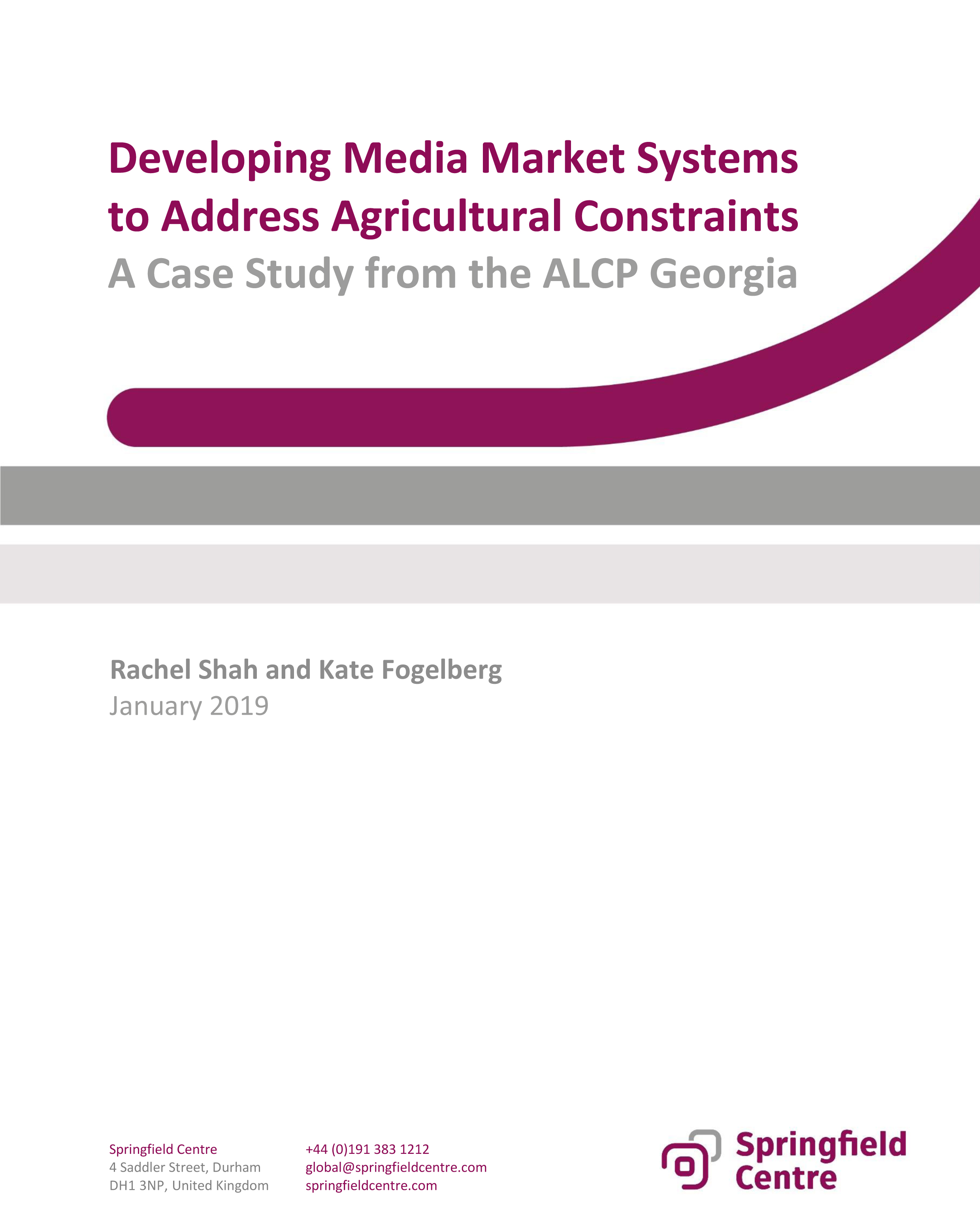 Developing Media Markets to Address Agricultural Constraints Case Study-January 2019